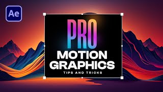 10 PRO Motion Graphics Tips and Tricks in After Effects [upl. by Berl]