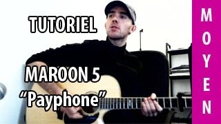 Payphone  Maroon 5  Tuto Guitare [upl. by Nellie57]