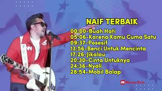 Naif full album terbaik [upl. by Hpseoj]