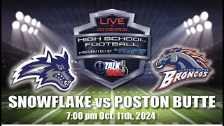 SNOWFLAKE vs POSTON BUTTE High School Football Full Game [upl. by Batsheva]