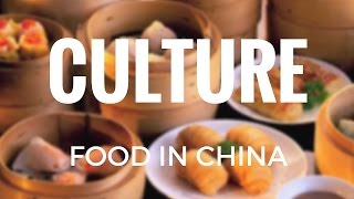 Culture  Food in China [upl. by Schramke]