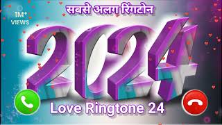 सबसे अलग रिंगटोन ringtone 2024 l New ringtone 2024 l how to New ringtone 2024 Love Ringtone 24 [upl. by Donovan]