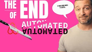 THE END OF AIRBNB AUTOMATED [upl. by Ardnassac]