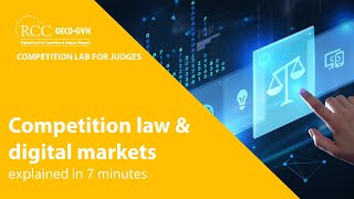 Competition Law and Digital Markets explained in 7 minutes [upl. by Leela635]