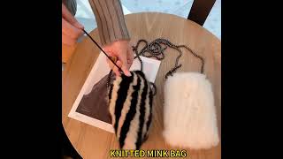 HT1228 KNITTED MINK BAG fashion hmbags winterclothes [upl. by Mauceri]