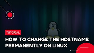 How to change the hostname permanently on Linux  VPS Tutorial [upl. by Nuahsar442]