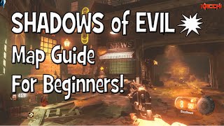 Shadows of Evil Map Guide For Beginners Black Ops 3 Zombies [upl. by Alisen198]