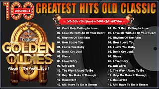 Top 100 Best Classic Old Songs Of All Time  Legendary Music  Golden Oldies Greatest Hits 50s 60s [upl. by Ardnossac]