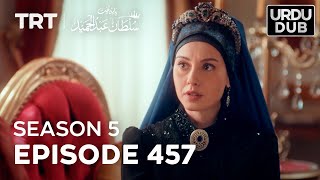 Payitaht Sultan Abdulhamid Episode 457  Season 5 [upl. by Wenz]