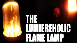 The Lumiereholic LED Flame Lamp [upl. by Breen]