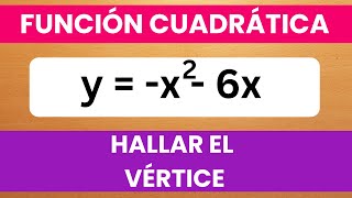 CÓMO HALLAR EL VÉRTICE  FUNCIÓN CUADRÁTICA  PASO A PASO [upl. by Philemon]