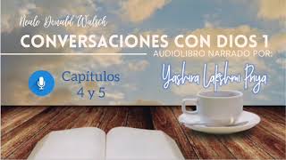 quotConversaciones con Diosquot 1  Capítulos 4 y 5 [upl. by Youngman880]