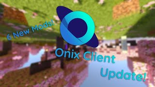 Onix Client Has This Mod Now [upl. by Weide42]