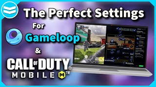 Perfect Settings for GameLoop amp COD Mobile Emulator Settings PC settings for Call of Duty Mobile [upl. by Fakieh]