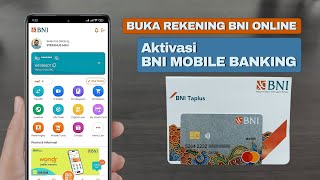 Buka rekening BNI online Part 2 Aktivasi BNI Mobile Banking Juli 2024 [upl. by Ponton]