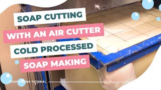 Using an Air Cutter to Cut a 120 lb Block of Soap 🗡️ Cold Process Soap Making [upl. by Letnahs672]