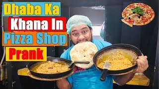 Dhaba Ka Khana in Pizza Shop Prank  By Nadir Ali In P4 Pakao 2019 [upl. by Nozicka]