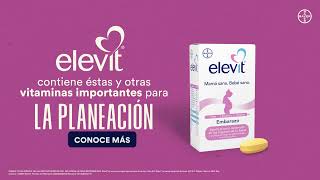 Elevit® nutre a tu cuerpo para la planeación [upl. by Adelaide]