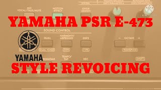 yamaha psr E473  style revoicing tutorial [upl. by Savage]