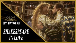 Shakespeare in Love 1998 Review  Oscar Madness 71 [upl. by Garibull]