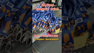 Id card lanyard print in Bangladesh shorts print idcard lanyards sublimation [upl. by Notsirk]