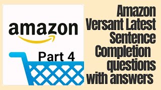 Amazon Sentence Completion Versant  Amazon Test  Amazon Sentence Completion Questions and Answers [upl. by Alliuqaj]