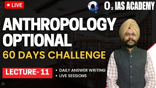 Anthropology Answer Writing UPSC  Lecture  11  Anthropology Optional UPSC Mains 2023 Preparation [upl. by Maura]