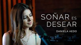 Soñar es Desear  Cenicienta  Daniela Aedo Cover [upl. by Eibo]