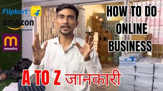 StepbyStep Guide to Selling on Amazon Flipkart amp Meesho in 2024 [upl. by Alletnahs]