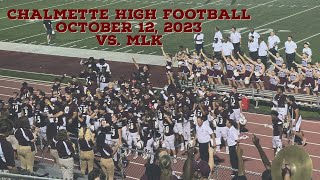 Chalmette High School presentsVarsity Football 2023  CHS vs MLK October 12 2023 [upl. by Tesil]