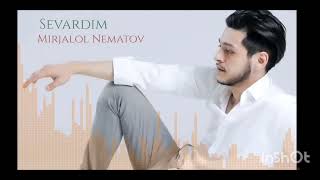 Mirjalol Nematov Sevardim audio [upl. by Gobert]