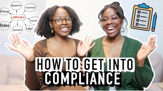 HOW TO GET INTO COMPLIANCE  WHAT IS A CAREER IN COMPLIANCE LIKE  COMPLIANCE ANALYST TELLS ALL [upl. by Neyuh129]