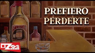 BANDA MS  PREFIERO PERDERTE LETRA [upl. by Alyekahs703]