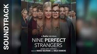 Nine Perfect Strangers Original Series Soundtrack by Marco Beltrami amp Miles Hankins [upl. by Ocko878]