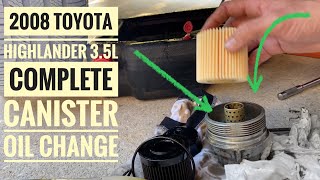 Complete CanisterStyle Oil Change for Toyota Highlander [upl. by Mcallister]