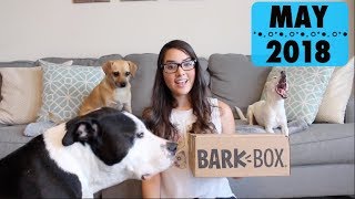 Barkbox May 2018 Unboxing  Extra Toy Club [upl. by Noimad]