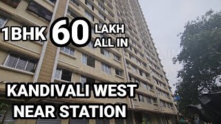 KANDIVALI WEST READY 1BHK 60 LAKH ALL IN  NEAR STATION  330 RERA CARPET  MUMBAI BAST PROPERTY [upl. by Je]