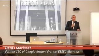 Master Class by former CEO of ARMANI Denis Morisset ESSEC Alumnus [upl. by Brotherson825]