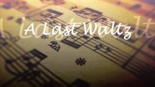 A Last Waltz  Instrumental [upl. by Shawna]