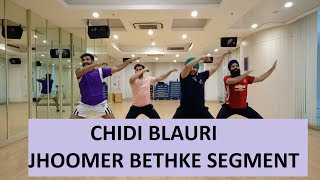 CHIDI BLAURI  JHOOMER BETHKE SEGMENTTUTORIAL  AMMY VIRK  CHANDIGARH BHANGRA CLUB [upl. by Chessy]