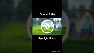 Pokemon Go Spotlight Hours October 2024 foryou fyp pokemon pokemongo [upl. by Hedveh571]