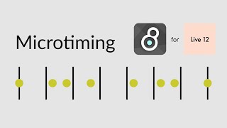 Microtiming Sequencer with Max for Live [upl. by Redan947]