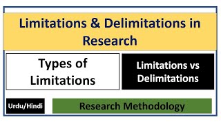 What are Limitations amp Delimitations of Research Types of Limitations Limitations vs Delimitations [upl. by Dyann]