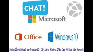 Hướng Dẫn Get Step 3 confirmation ID  CID Active Windows Office  Chat Với Nhân Viên Microsoft [upl. by Margalo]