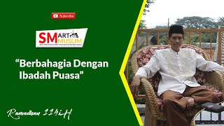 Kajian Ramadhan quotBerbahagia Dengan Ibadah Puasaquot Ustadz H Musyaffa Muin Lc MAg [upl. by Anemolihp]