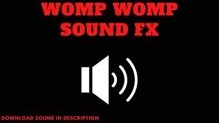 Womp Womp Sound FX [upl. by Avla123]