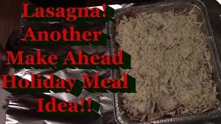 Lasagna For The Freezer Another Make Ahead Holiday Meal [upl. by Zacharias380]