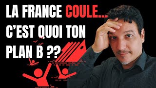 La France COULE 🇫🇷  Cest quoi ton PLAN B [upl. by Darej]