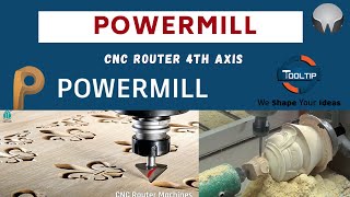 PowerMill  CNC Router 4th Axis Training [upl. by Chloras]