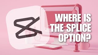 Where to Find the CapCut Blend or Splice Option  How to Find Blend in CapCut Mobile [upl. by Notgnilliw]